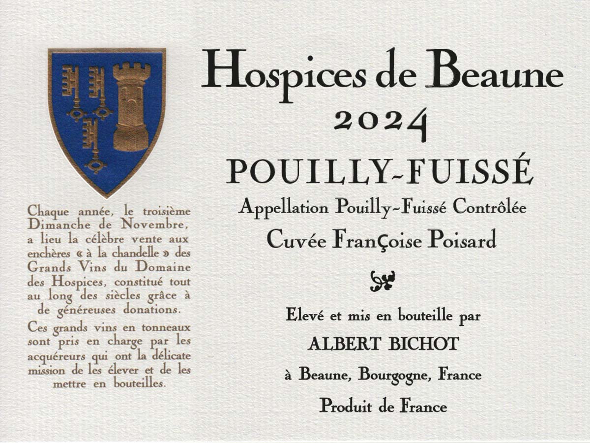 Etiquette Pouilly Fuissé Cuvée Françoise Poisard Domaine des Hospices de Beaune par Albert Bichot
