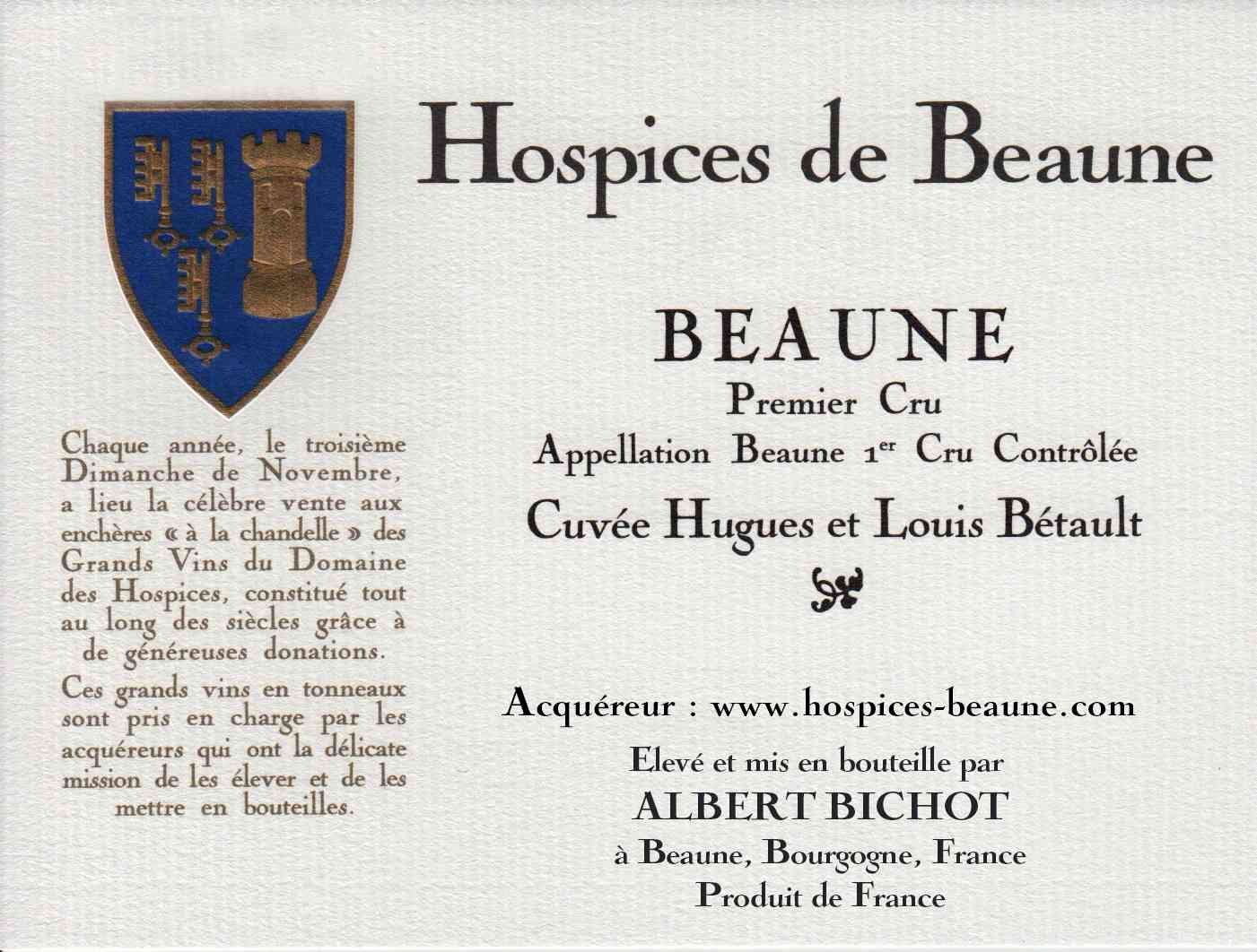 Encheres-auction-HospicesdeBeaune-AlbertBichot-Beaune1erCru-Cuvee-HughesetLouisBetault