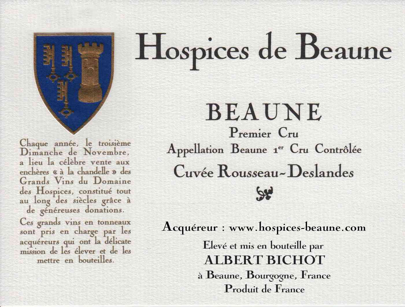 Encheres-auction-HospicesdeBeaune-AlbertBichot-Beaune1erCru-Cuvee-RousseauDeslandes