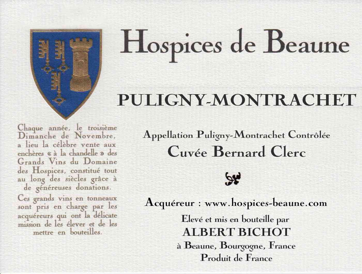 Puligny Montrachet Cuvee Bernard Clerc Achat Aux Encheres Vente Des Vins Hospices De Beaune Avec Albert Bichot